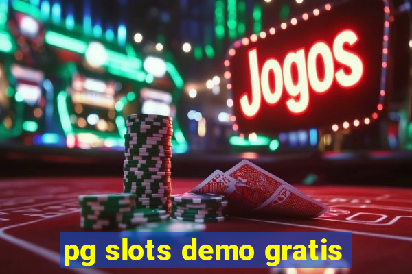 pg slots demo gratis